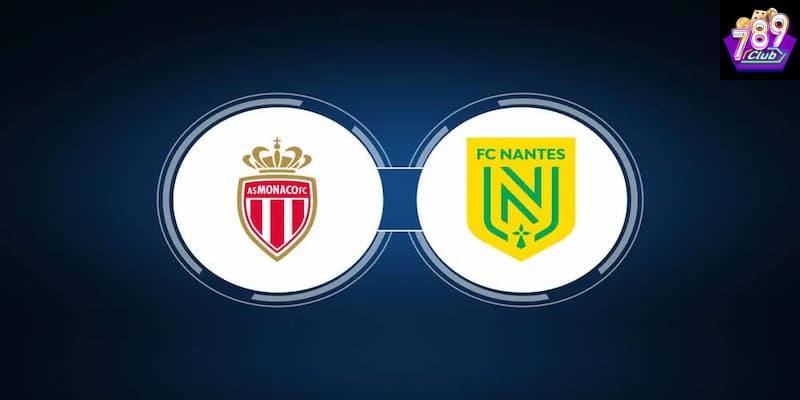 Nantes vs Monaco Nantes vs Monaco tổng quan phong độ và lịch sử đối đầu